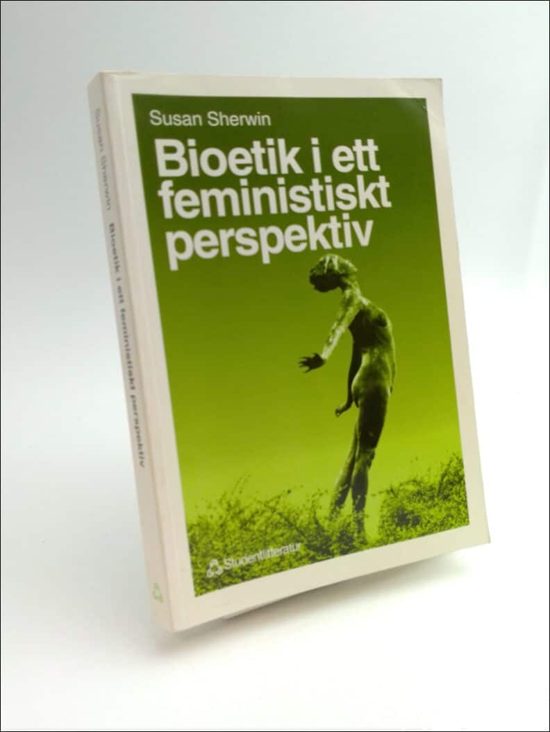 Susan Sherwin : Bioetik i ett feministiskt perspektiv