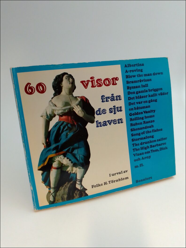 Folke H. Törnblom : 60 visor från de sju haven
