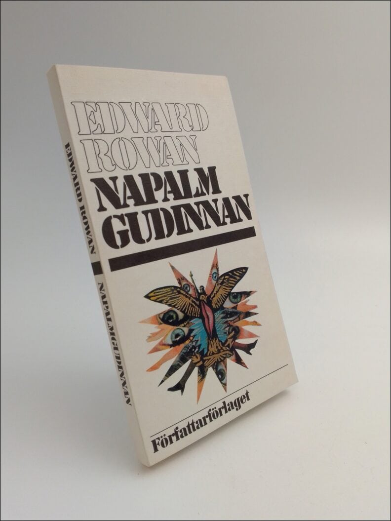 Edward Rowan : Napalmgudinnan