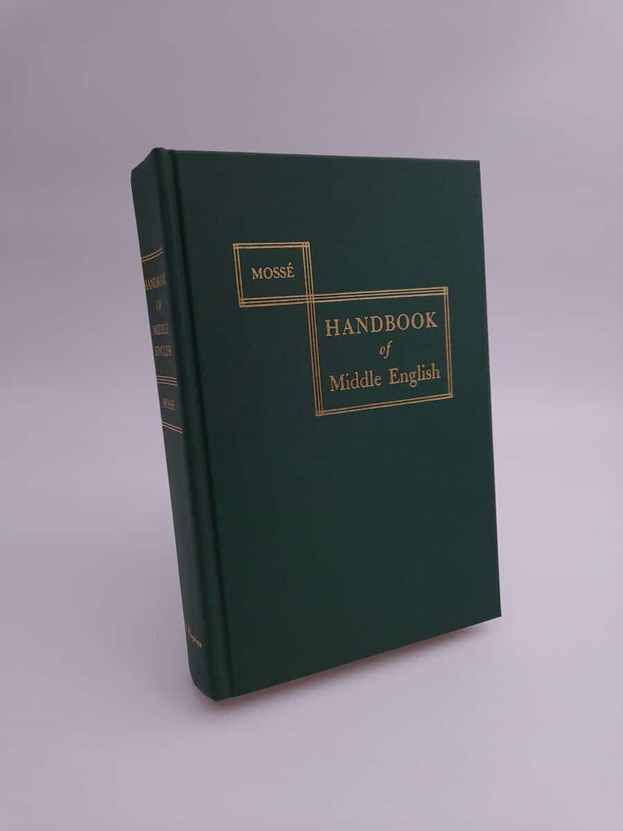 Fernand Mossé : A handbook of Middle English