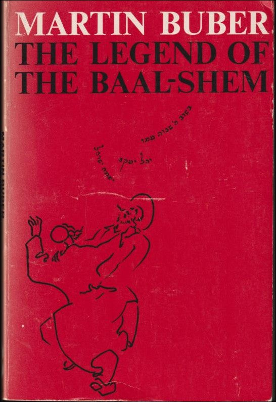 Martin Buber : The legend of the Baal-Shem