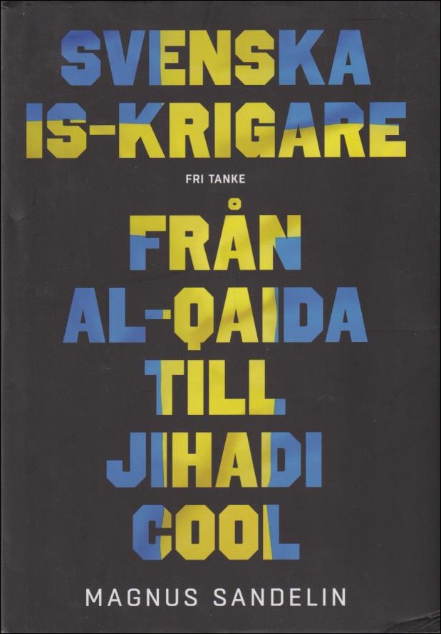 Magnus Sandelin : Svenska IS-krigare