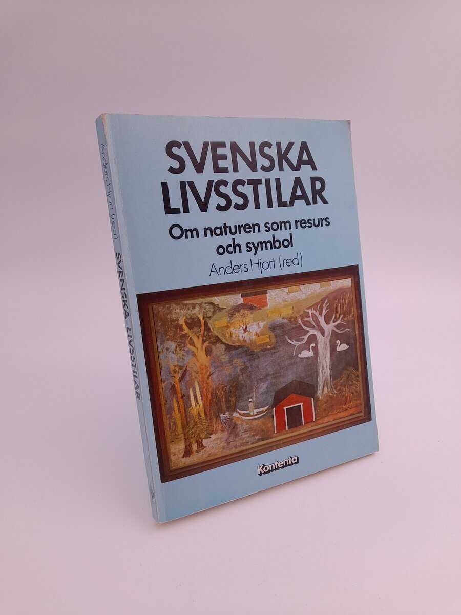 Anders Hjort : Svenska livsstilar