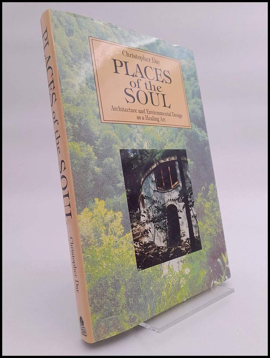 Christopher Day : Places of the soul