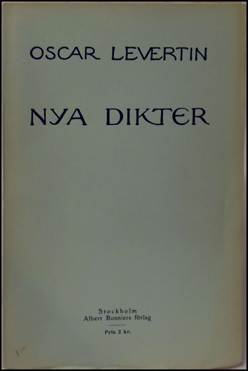 Oscar Levertin : Nya dikter