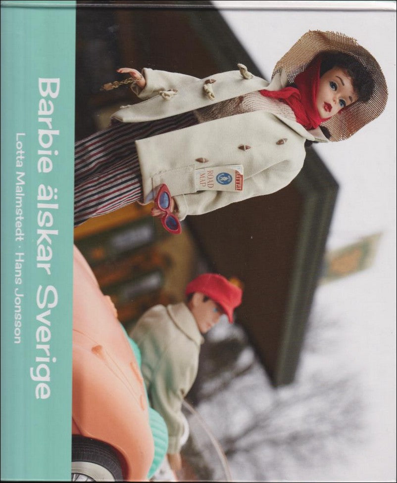 Lotta Malmstedt : Barbie älskar Sverige