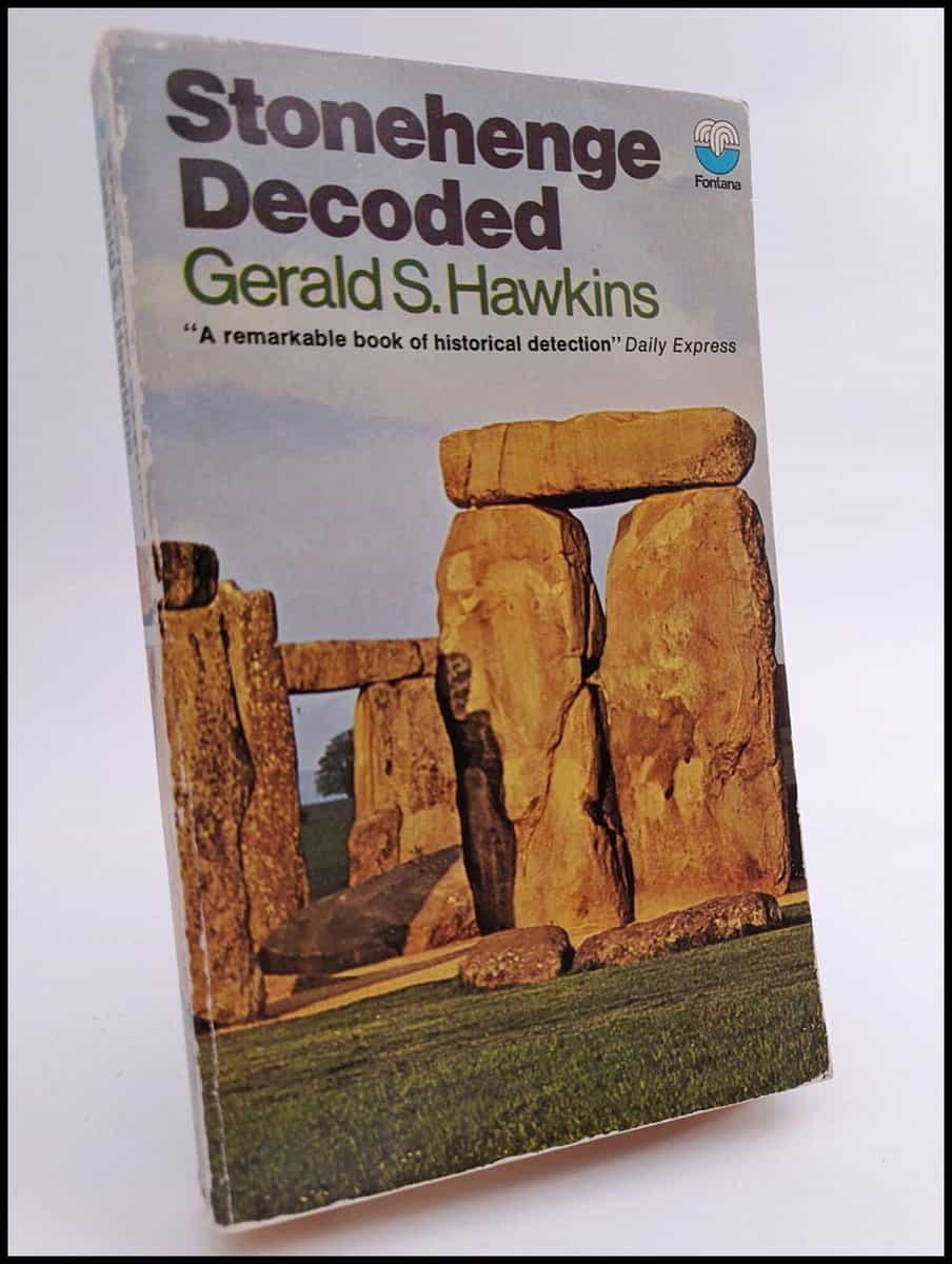 Gerald S. Hawkins : Stonehenge Decoded
