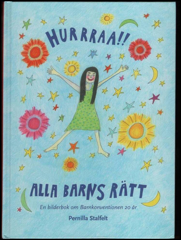 Pernilla Stalfelt : Hurra!! Alla barns rätt