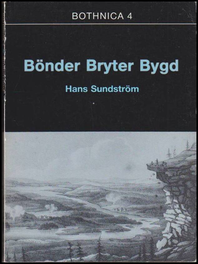 Hans Sundström : Bönder bryter bygd
