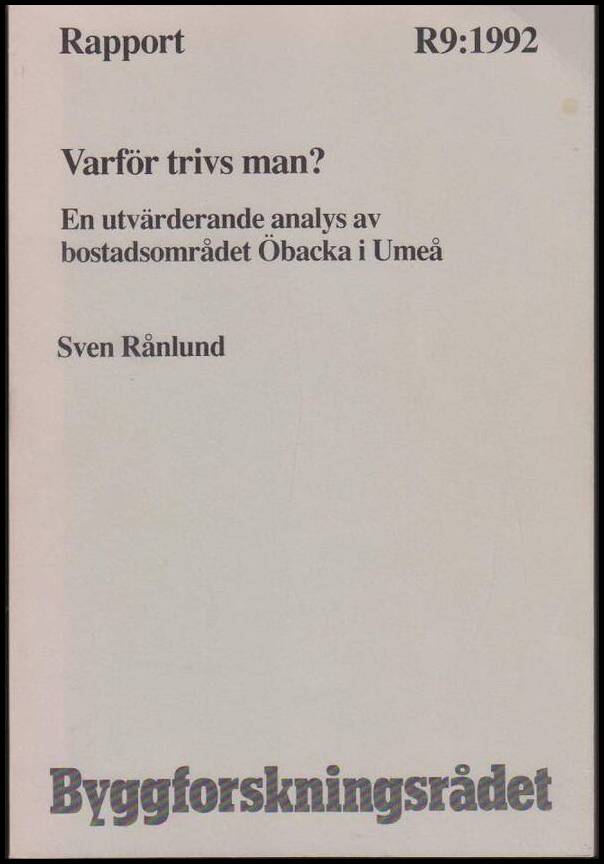 Sven Rånlund : Varför trivs man?
