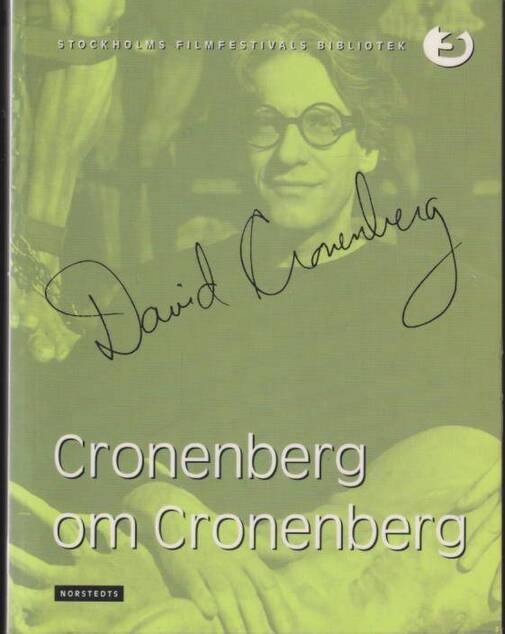 Rodley, Chris ; Cronenberg, David : Cronenberg om Cronenberg