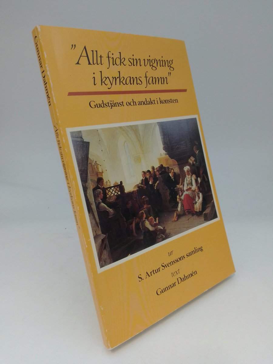 Gunnar Dahmén : 'Allt fick sin vigning i kyrkans famn'