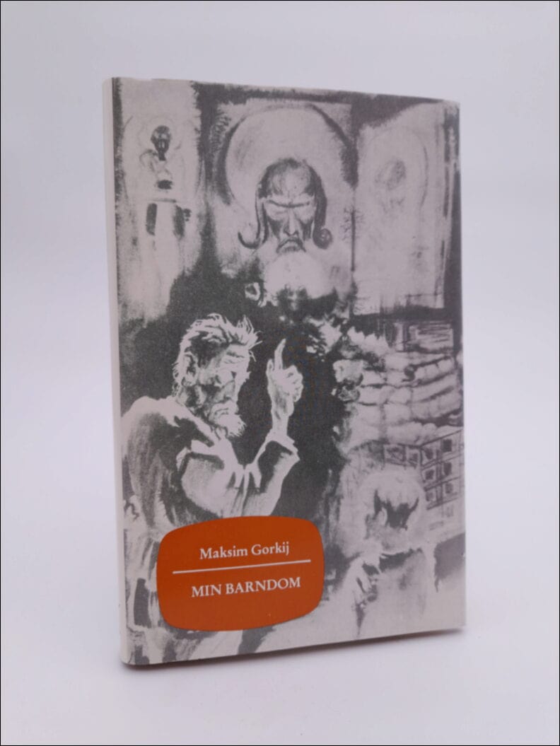 Maksim Gorkij : Min barndom