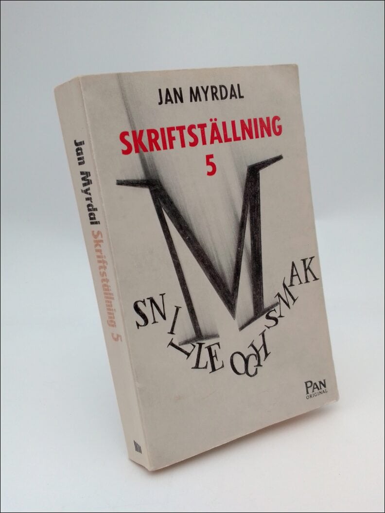 Jan Myrdal : Skriftställning 5
