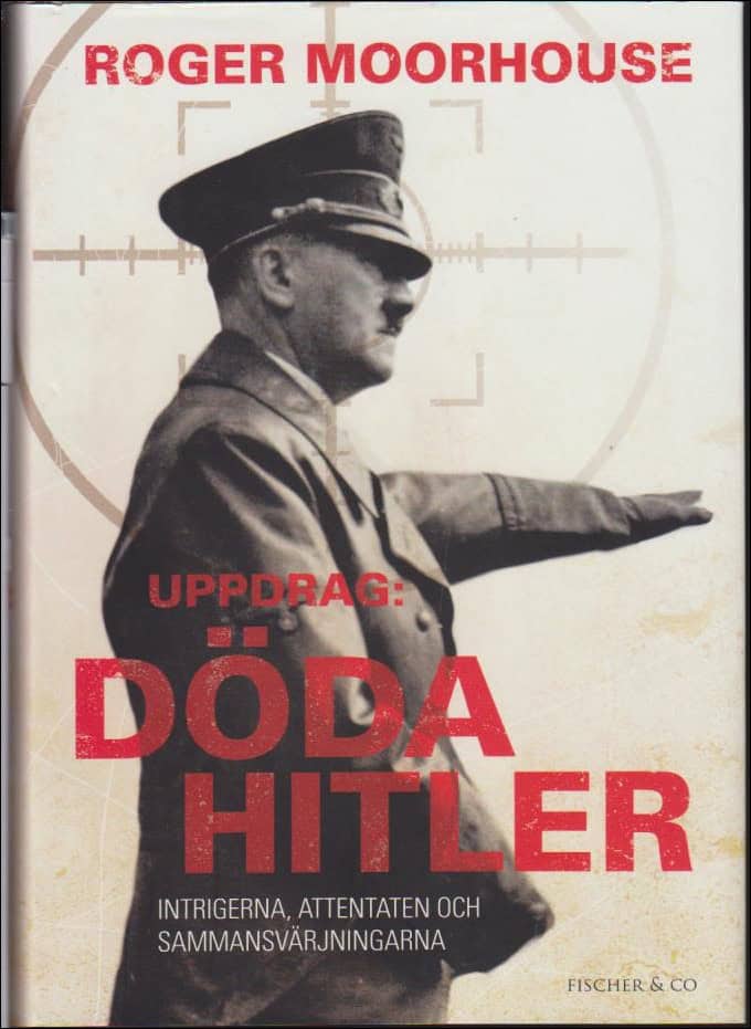 Roger Moorhouse : Uppdrag