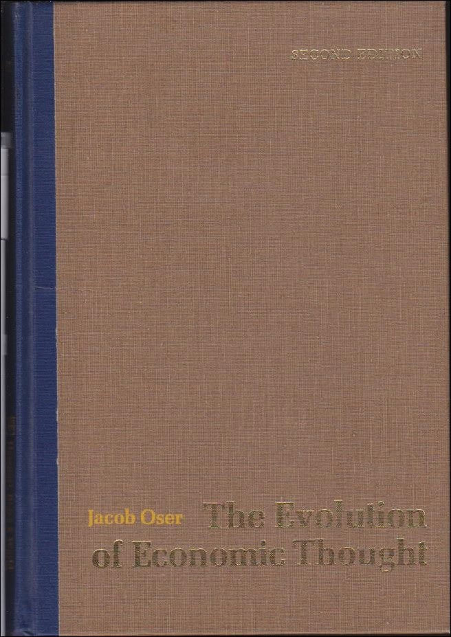 Jacob Oser : The Evolution of Economic Thought