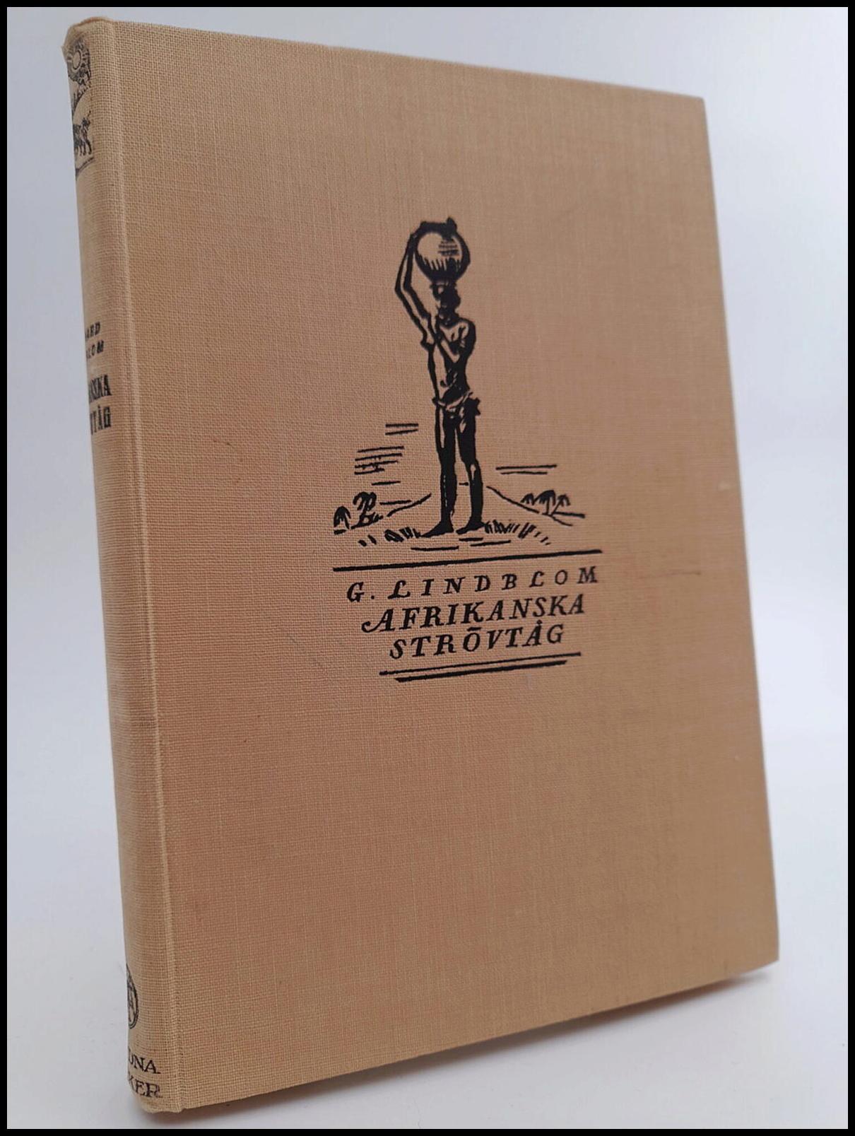 Gerhard Lindblom : Afrikanska strövtåg