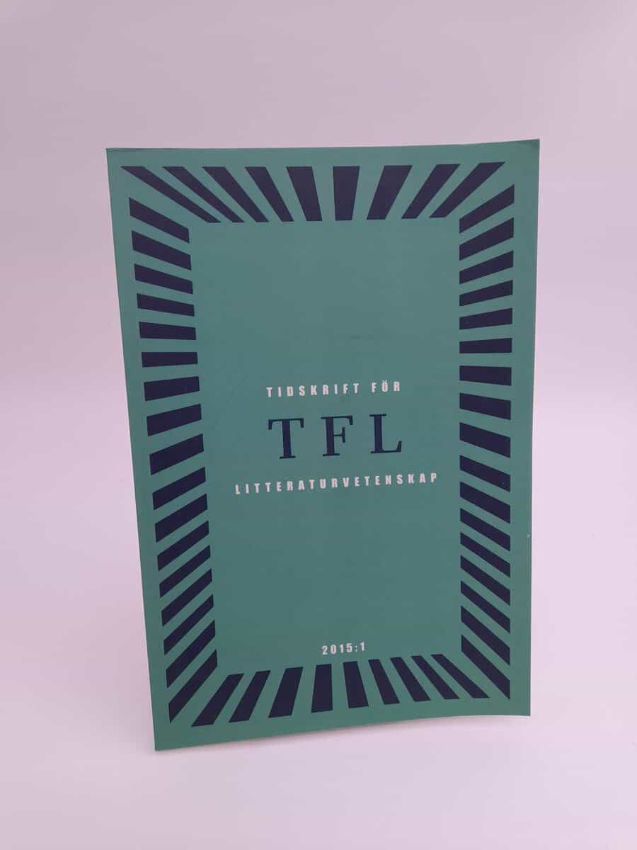 Tidskrift för litteraturvetenskap : 2015/1