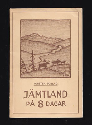 Torsten Boberg : Jämtland på 8 dagar