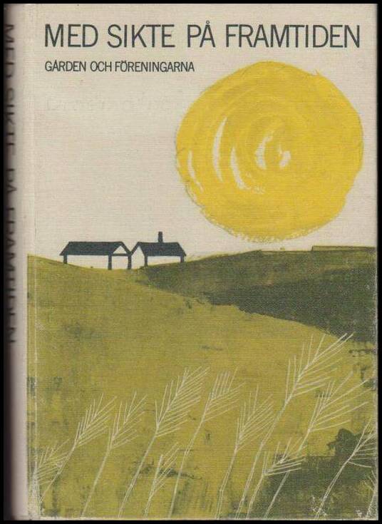 Bengt Pettersson : Med sikte på framtiden