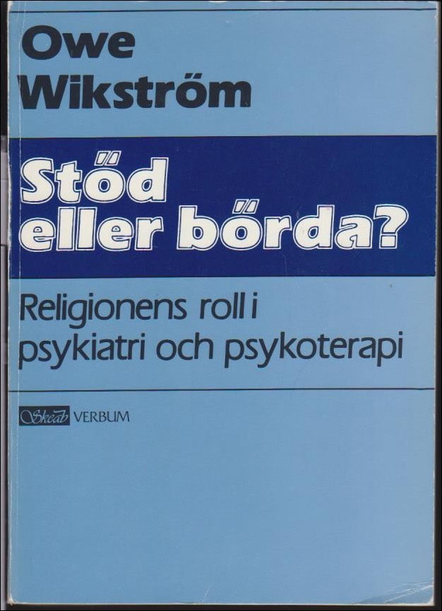 Owe Wikström : Stöd eller börda ?