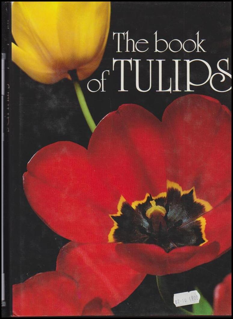 Lodewijk, Tom ; Buchan, Ruth (red.) : The Book of Tulips