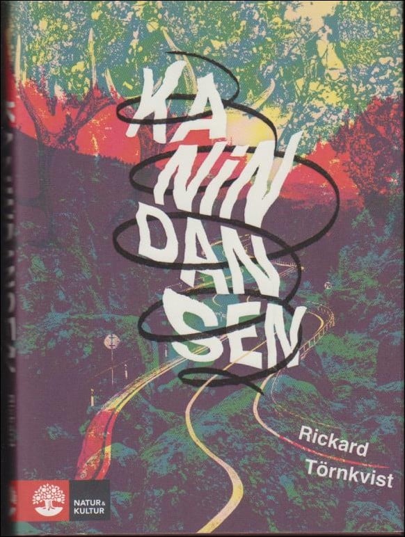 Rickard Törnkvist : Kanindansen