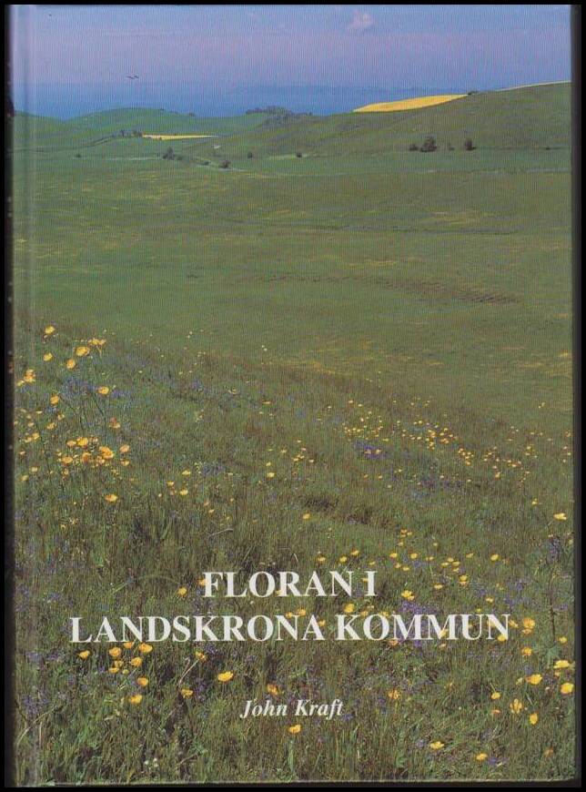 John Kraft : Floran i Landskrona kommun