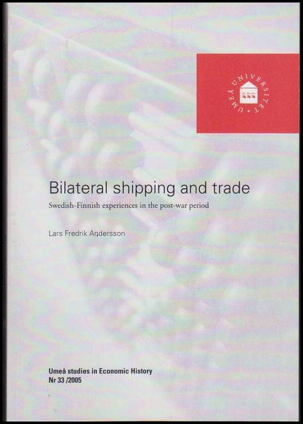 Lars Fredrik Andersson : Bilateral shipping and trade