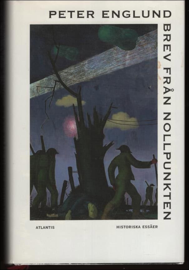 Peter Englund : Brev från nollpunkten