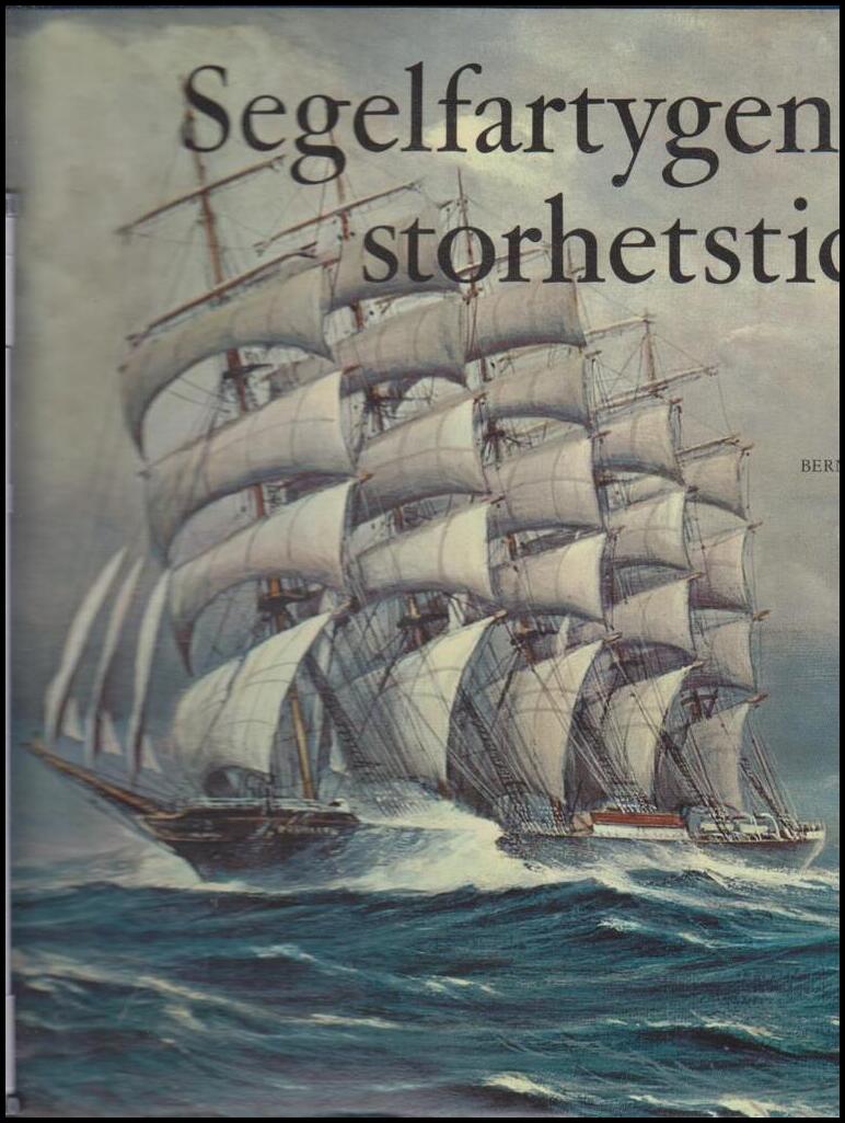 Joseph Jobé : Segelfartygens storhetstid