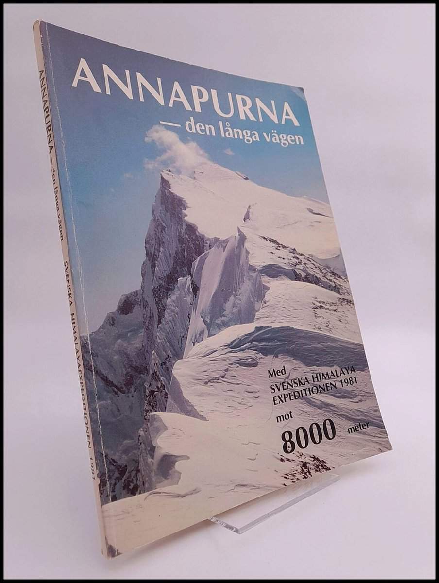 Wahlund, Ebbe ;Westman, Kenneth : Annapurna - den långa vägen