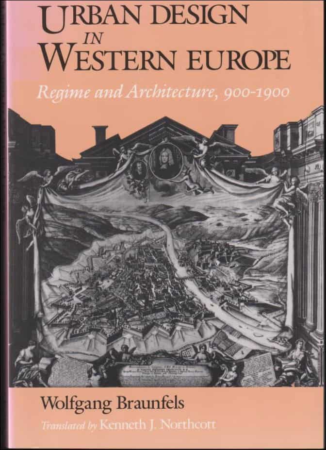 Wolfgang Braunfels : Urban design in Western Europe