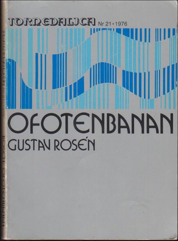 Gustav Rosén : Ofotenbanan