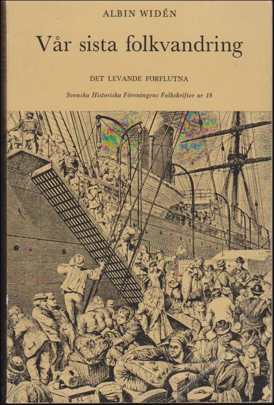 Albin Widén : Vår sista folkvandring