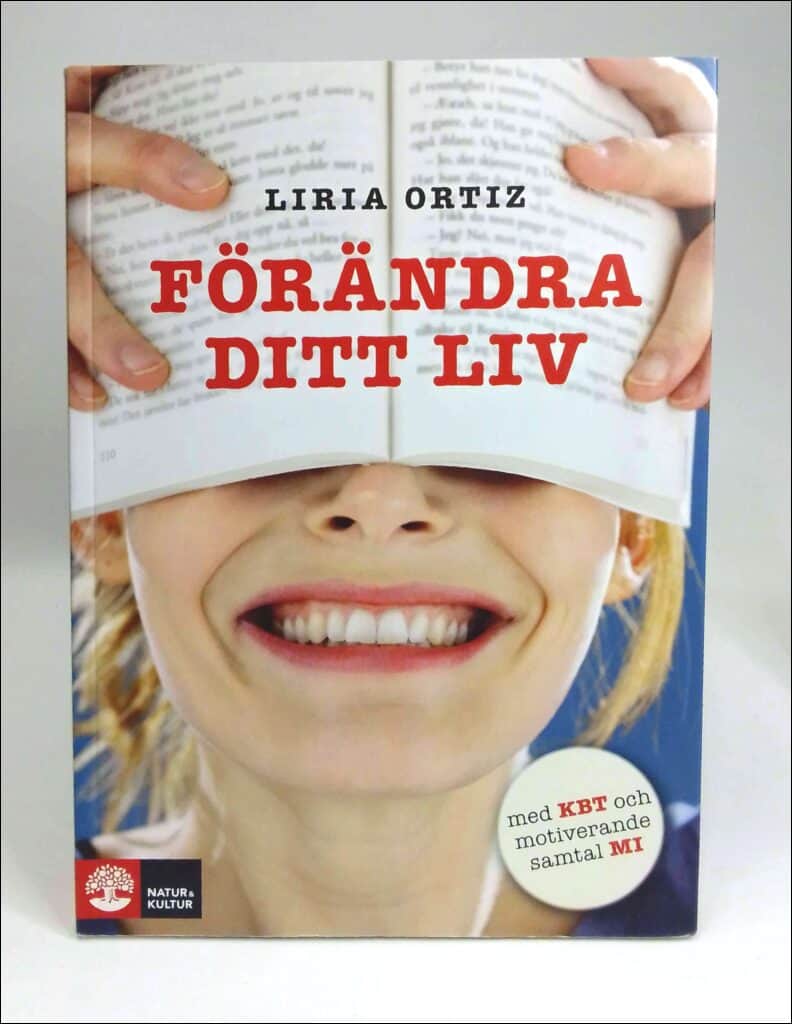 Liria Ortiz : Förändra ditt liv