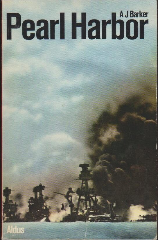 A J Barker : Pearl Harbor
