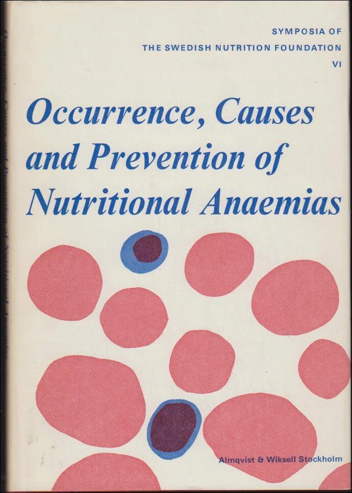 Gunnar Blix : Occurrence, causes and prevention of nutritional anaemias