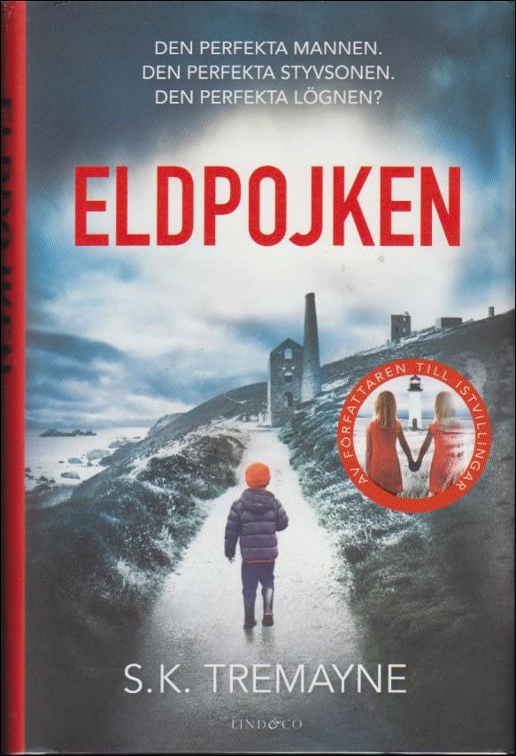 S. K. Tremayne : Eldpojken