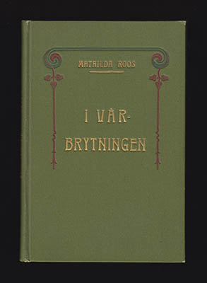Mathilda Roos : I vårbrytningen
