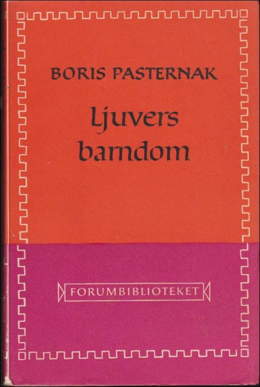 Boris Pasternak : Ljuvers barndom