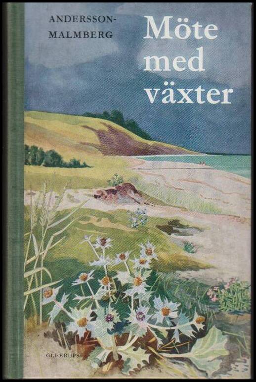 Andersson, Yngve ; Malmberg, Torsten : Möte med växter