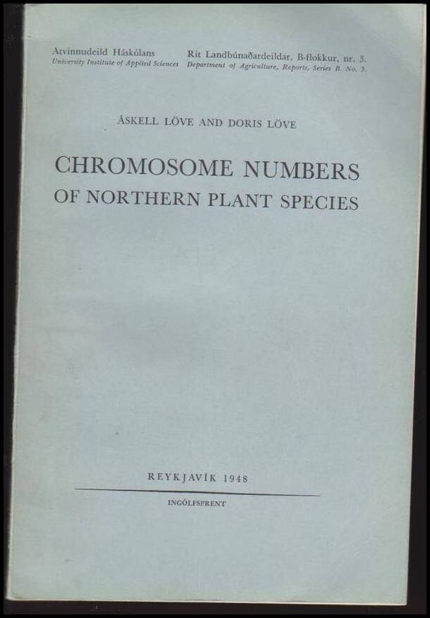Löve, Askell ; Löve, Doris : Chromosome Numbers of Northern Plant Sciences