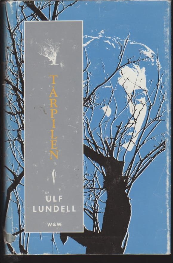 Ulf Lundell : Tårpilen