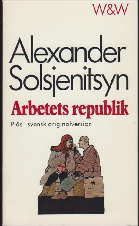 Aleksandr Isaevic Solsjenitsyn : Arbetets republik