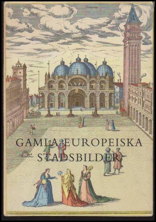Hans Bolliger : Gamla europeiska stadsbilder