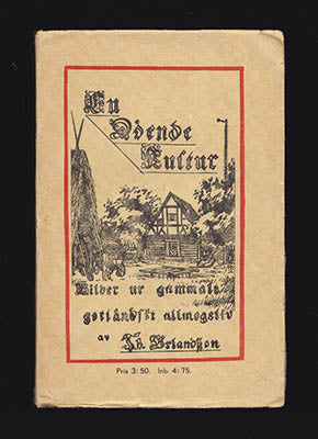 Theodor Erlandsson : En döende kultur
