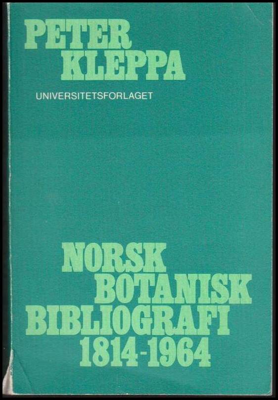 Peter Kleppa : Norsk botanisk bibliografi 1814-1964