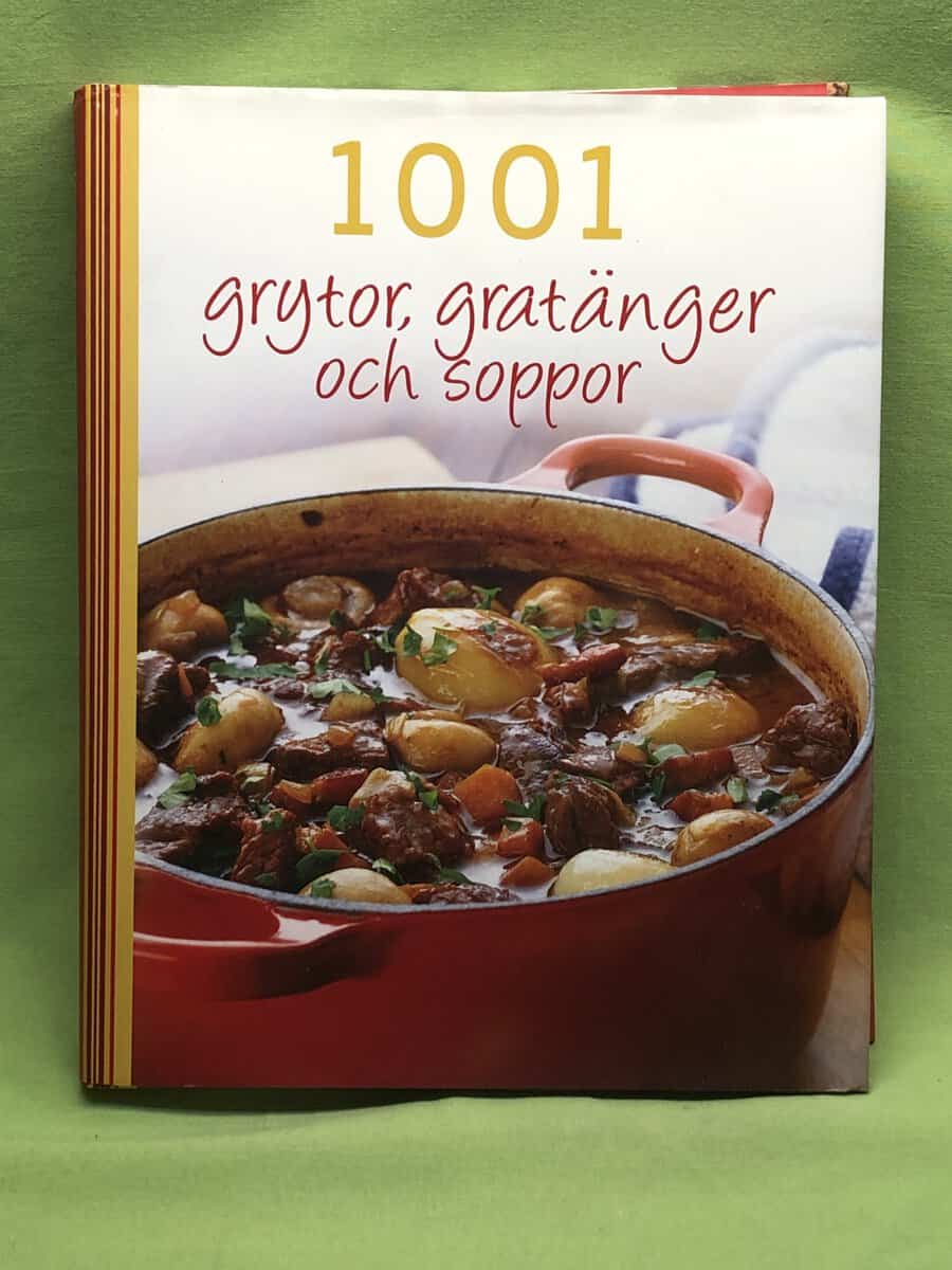 1001 grytor, gratänger och soppor