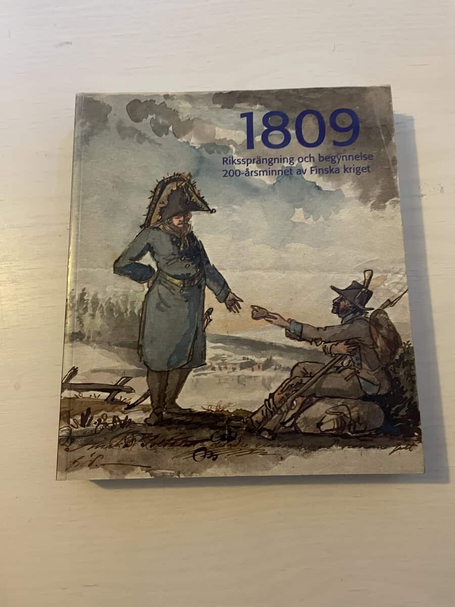 1809 - Rikssprängning och begynnelse 200-årsminnet av Finska kriget